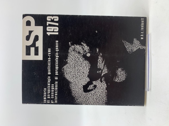 ESP 1973 Seminario di Parapsicologia Qualitativa, Roma, V Convegno Internazionale di Parapsicologia Genova